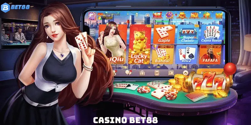 Casino Bet88 - Tham Gia Sòng Bạc Rinh Thưởng Siêu Hậu Hĩnh 